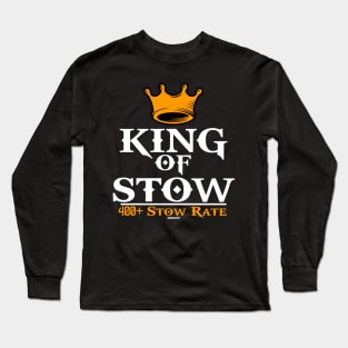 King of Stow 400+ Scan Rate Stower Long Sleeve T-Shirt